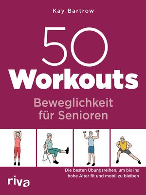 cover image of 50 Workouts – Beweglichkeit für Senioren